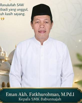 Eman Akh. Fatkhurohman, M.Pd.I - Kepala Sekolah SMK Babunnajah